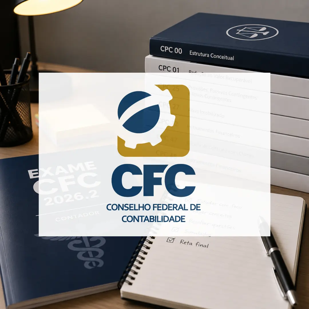 Exame CFC 2026.2: veja os CPCs para priorizar nos estudos