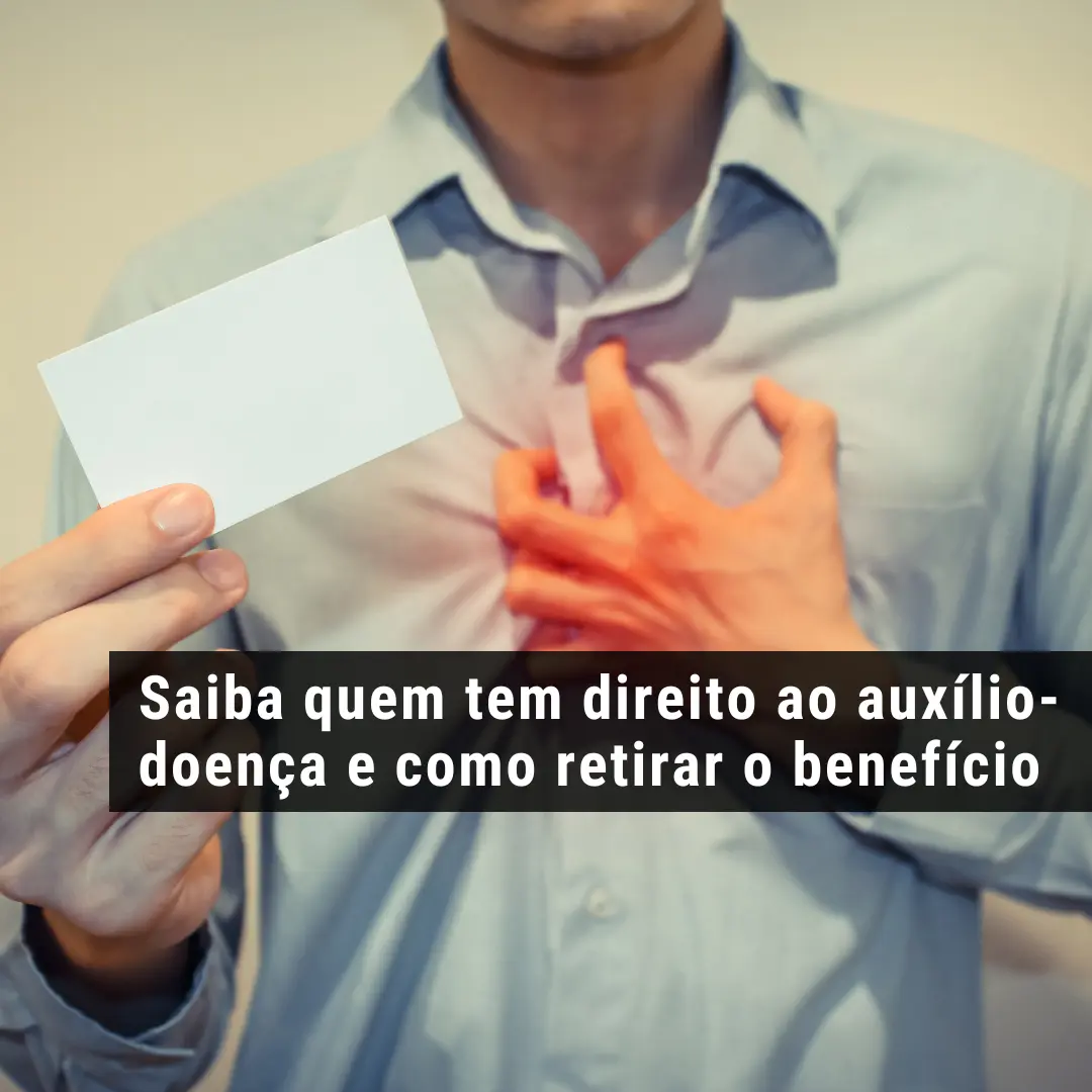 Saiba quem tem direito ao auxílio-doença e como retirar o benefício