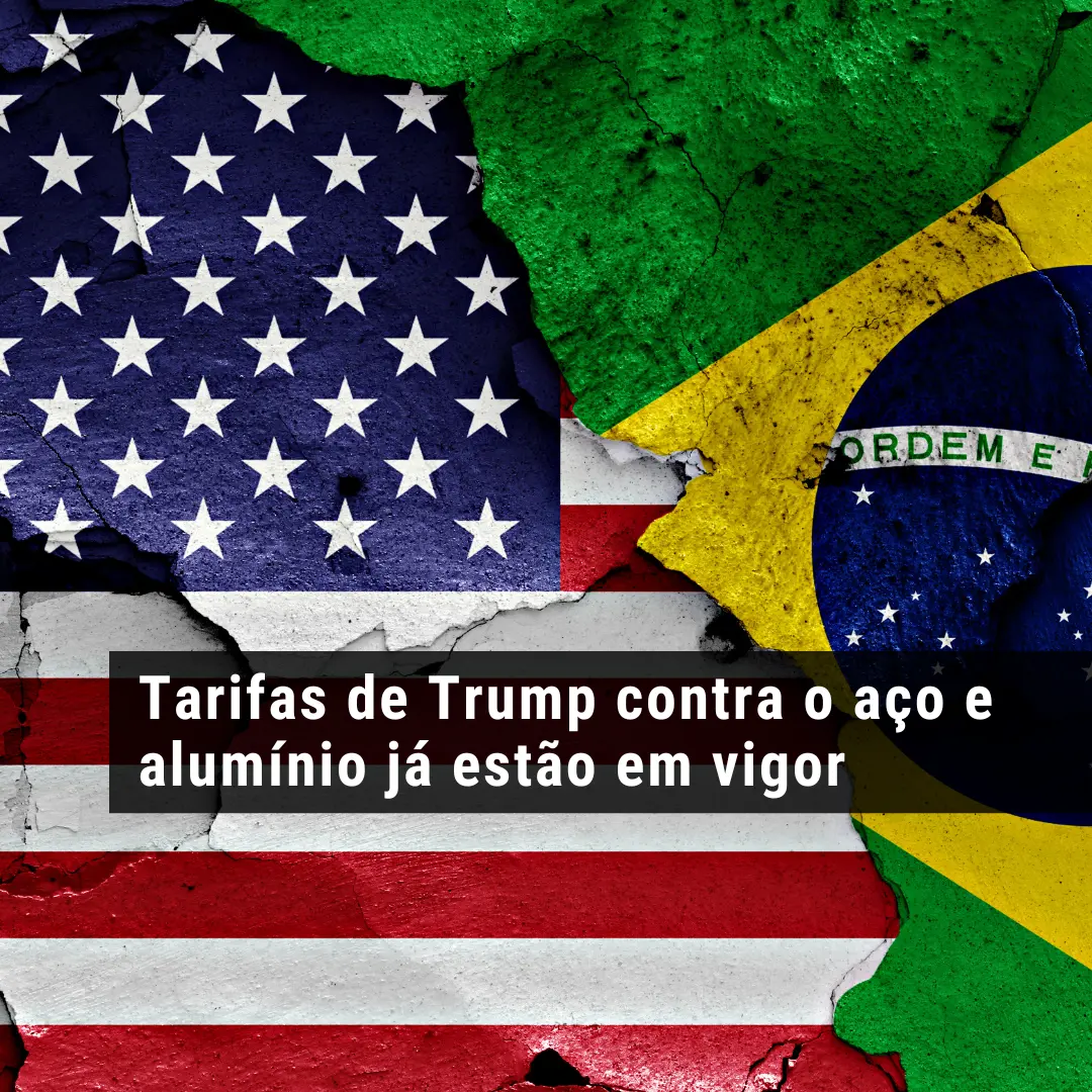 Tarifas de Trump contra o aço e alumínio já estão em vigor